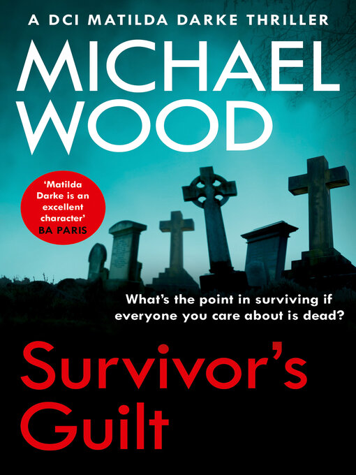 Title details for Survivor's Guilt by Michael Wood - Available